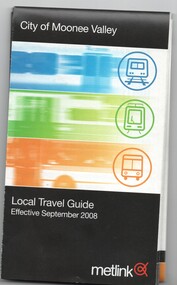 "City of Moonee Valley - Local Travel Guide - July 2008"