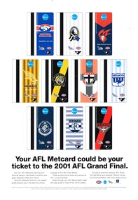 "Your AFL Metcard could be your ticket to the 2001 AFL Grand Final", "Win a superbox to the Semis"