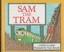 "Sam the Tram"