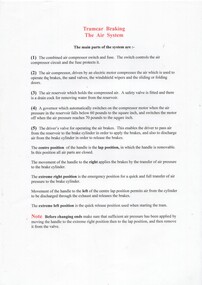 "Emergency Braking Procedures for Tramcars - Two motor Single Truck Trams", "Emergency Braking Procedure for Tramcars - Four motor Bogie Cars (L & W Class trams)", "Tramcar Braking - The Air system", "Brake Valve with Sanding Feature" - (Birney 217), "Malvern Depot Training" - Z1 - Z2 - Z3 class, "Fault Finding"