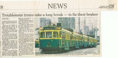 "Troublesome trams take a long break - to fix their brakes"