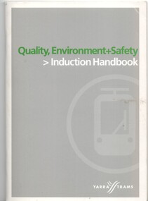 "Yarra Trams Quality Environment and Safety Induction Handbook"