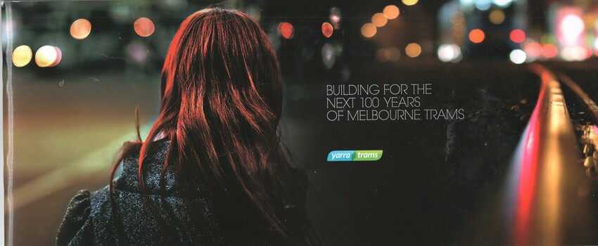 "Building for the next 100 years of Melbourne Trams"