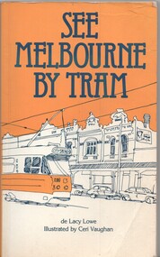 "See Melbourne by Tram"