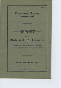 "Tramway Board - Report and Statement of Accounts for year ended 30 June 1918 - No. 2"