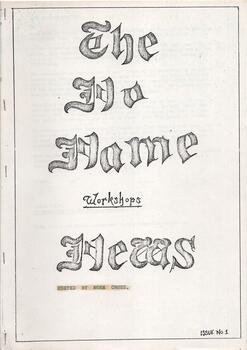 "The No Name Workshops News"