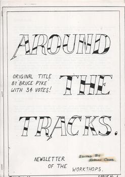 "Around the Tracks Newsletter of the Workshops"