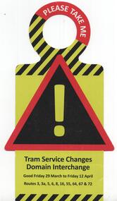 "Tram service changes - Domain Interchange"