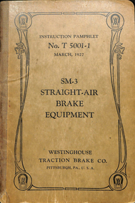 "Westinghouse - T5001-1 SM3 Straight-Air Brake Equipment"