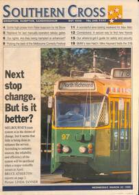"Next stop change.  But is it better?", "Tram users tipped as losers", "A rattlers' farewell", "Depot to lose route"