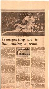 "Transporting art is like taking a tram"