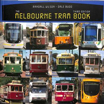 "The Melbourne Tram Book" - 3rd Edition