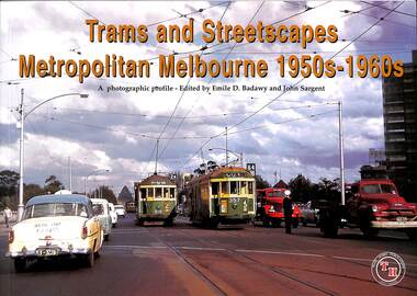 "Trams and streetscapes Metropolitan Melbourne 1950s - 1960s"
