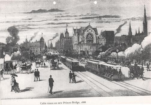 "Cable trams on new Princes  Bridge, 1888"