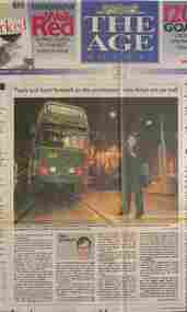 "Tears and fond farewell to the conductors who fare not so well", "Not everyone is happy as the last tram conductors are put out to pasture", "Dispute a threat to services", "Not everyone is happy as the last tram conductors are put out to pasture"