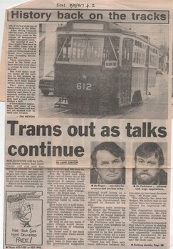 "History back on the tracks", "Trams out as talks continue"