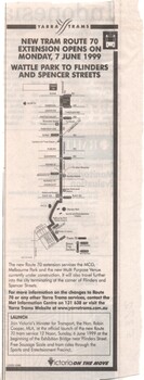 "New Tram route 70 Extension opens on Monday 7 June 1999 - Wattle Park to Flinders and Spencer St"