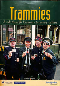 Trammies / A ride through Victoria's tramway culture