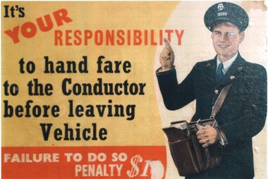 "Its your responsibility to hand fare to the Conductor"