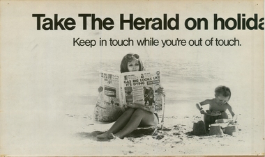 "Take the Herald on holidays", "Tell her you still love her"
