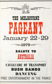"The Melbourne Pageant - January 22 - 29 1979 - Salute to Australia, Cavalcade of Transport"