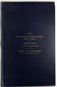 "1916 The Melbourne Tramway & Omnibus Company Limited and Tramway Board Arbitration - Report of Proceedings before His Honor Mr. Justice Cussen"
