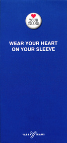 "Wear your heart on your sleeve"