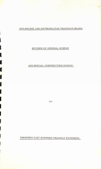 "Revision of General Scheme and Special Construction Scheme for Proposed East Burwood Tramway Extension"