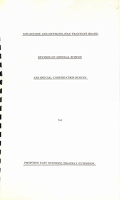 "Revision of General Scheme and Special Construction Scheme for Proposed East Burwood Tramway Extension"
