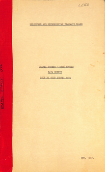 "Chapel Street - Tram Routes - Data Sheets - Stop by Stop survey 1972"