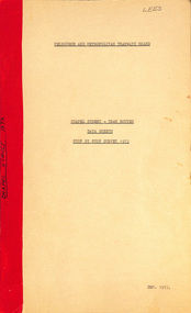 "Chapel Street - Tram Routes - Data Sheets - Stop by Stop survey 1972"