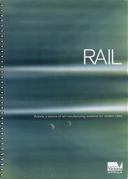 "Rail - Victoria, a sources of rail manufacturing solutions for modern cities" - cover