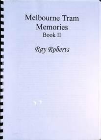 "Melbourne Tram Memories - Book II"