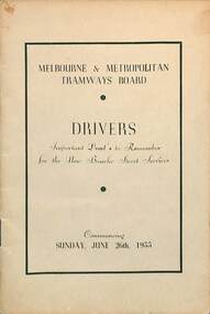 "Drivers - important Dont's to Remember for the new Bourke Street Service"