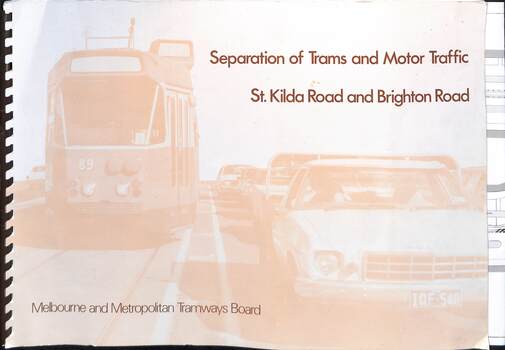 "Separation of Trams and Motor Traffic - St Kilda Road and Brighton Road"