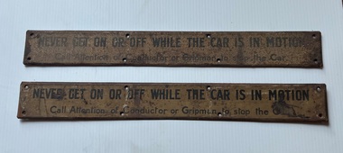 "Never get on or off while the car is in motion / Call attention of Conductor or Gripman to stop the Car."