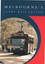 "Melbourne's Light Rail System" - cover