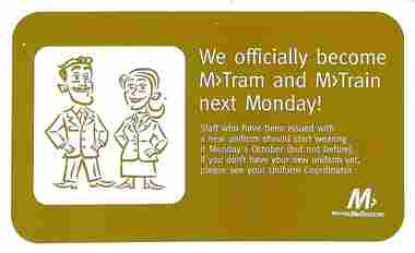 Officially become M>Tram & M>Train