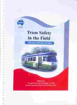 "Tram Safety in the Field - Tram Operators"