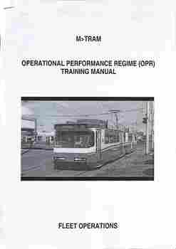 "M>Tram operational performance regime (OPR) training manual