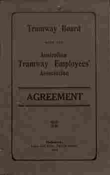  "Agreement - Australian Tramway Employees' Association - Tramway Board of Melbourne"