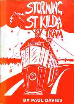 "Storming St Kilda by Tram"