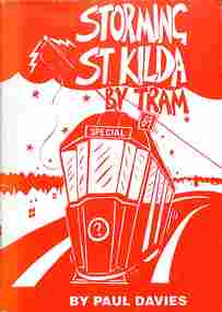 "Storming St Kilda by Tram"