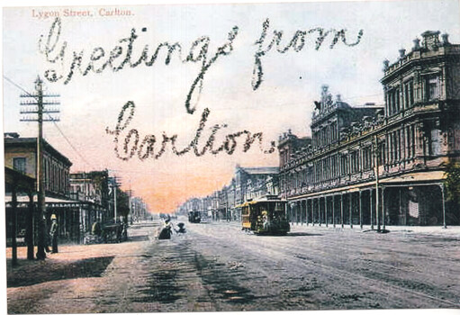 Lygon St Carlton Cable trams - Greetings