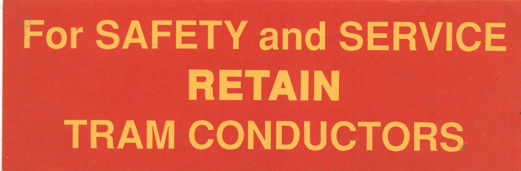 Sign - retain tram conductors