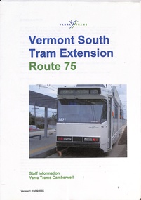 A Yarra Trams tram displaying "VERMONT SOUTH 75" at a stop. The document cover is titled "Vermont South Tram Extension Route 75."
