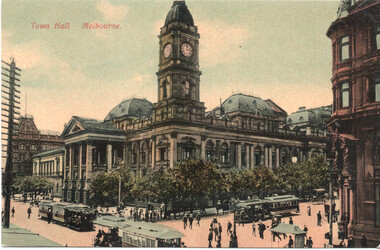 Postcard depicting Melbourne Town Hall with its prominent clock tower and neoclassical architecture, on a busy street with cable trams and pedestrians.