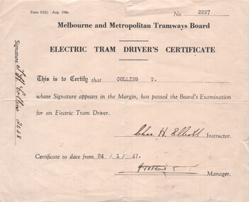 Electric Tram Driver's Certificate from Melbourne and Metropolitan Tramways Board, dated August 1946, certifying that Collins T. passed the examination for an Electric Tram Driver, with signatures of an Instructor and Manager, and a handwritten date of 24/12/47.