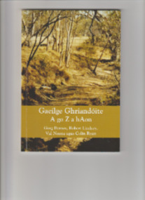 Book, Val Noone et al, Gaelige Ghrianduite A go Z ahOn (Sunburnt Irish), 2021