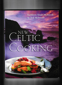 Book, Kathleen Sloan-McIntosh, New Celtic Cooking, 2003